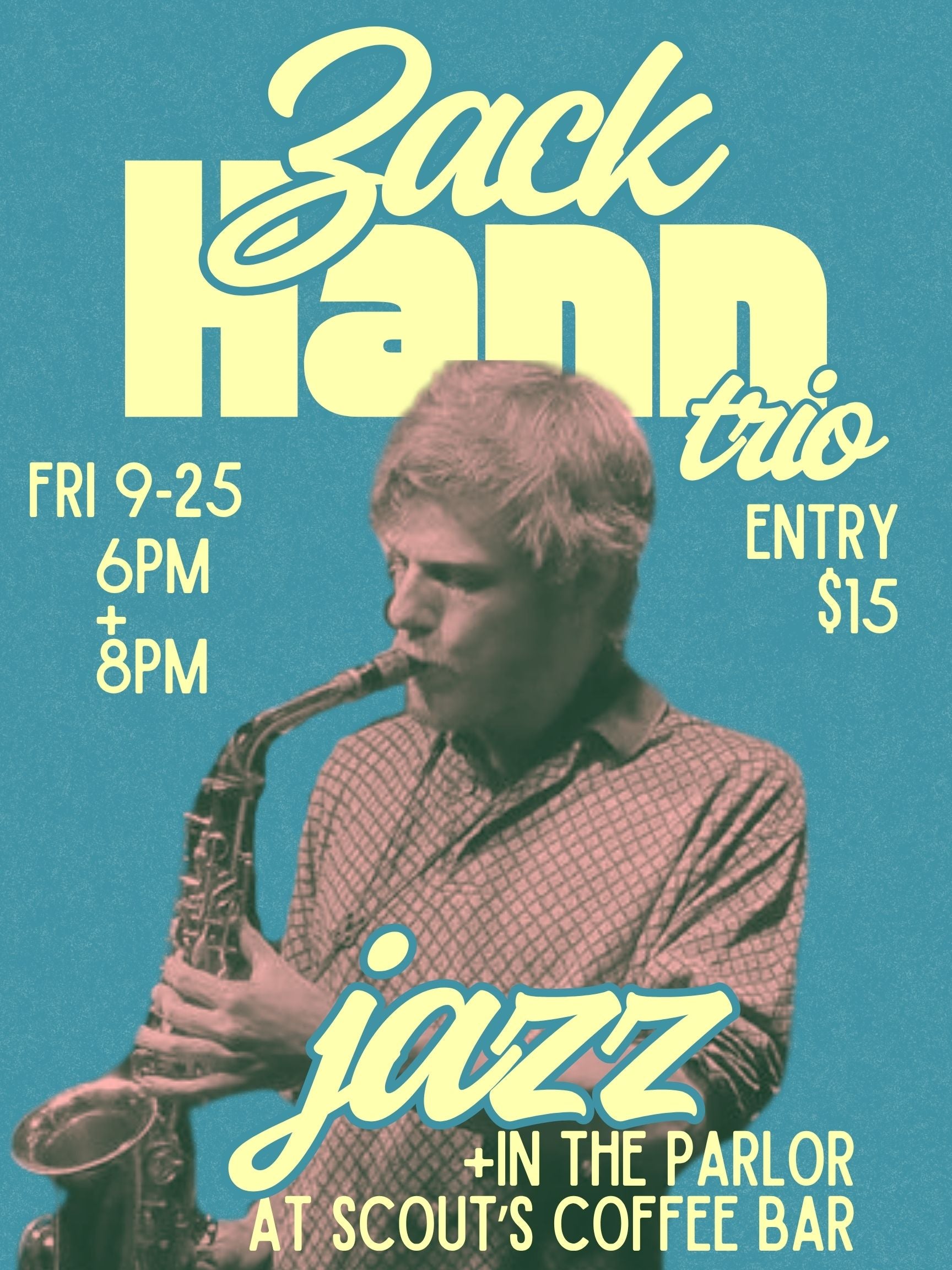Jazz with Zack Hann Trio September 25th